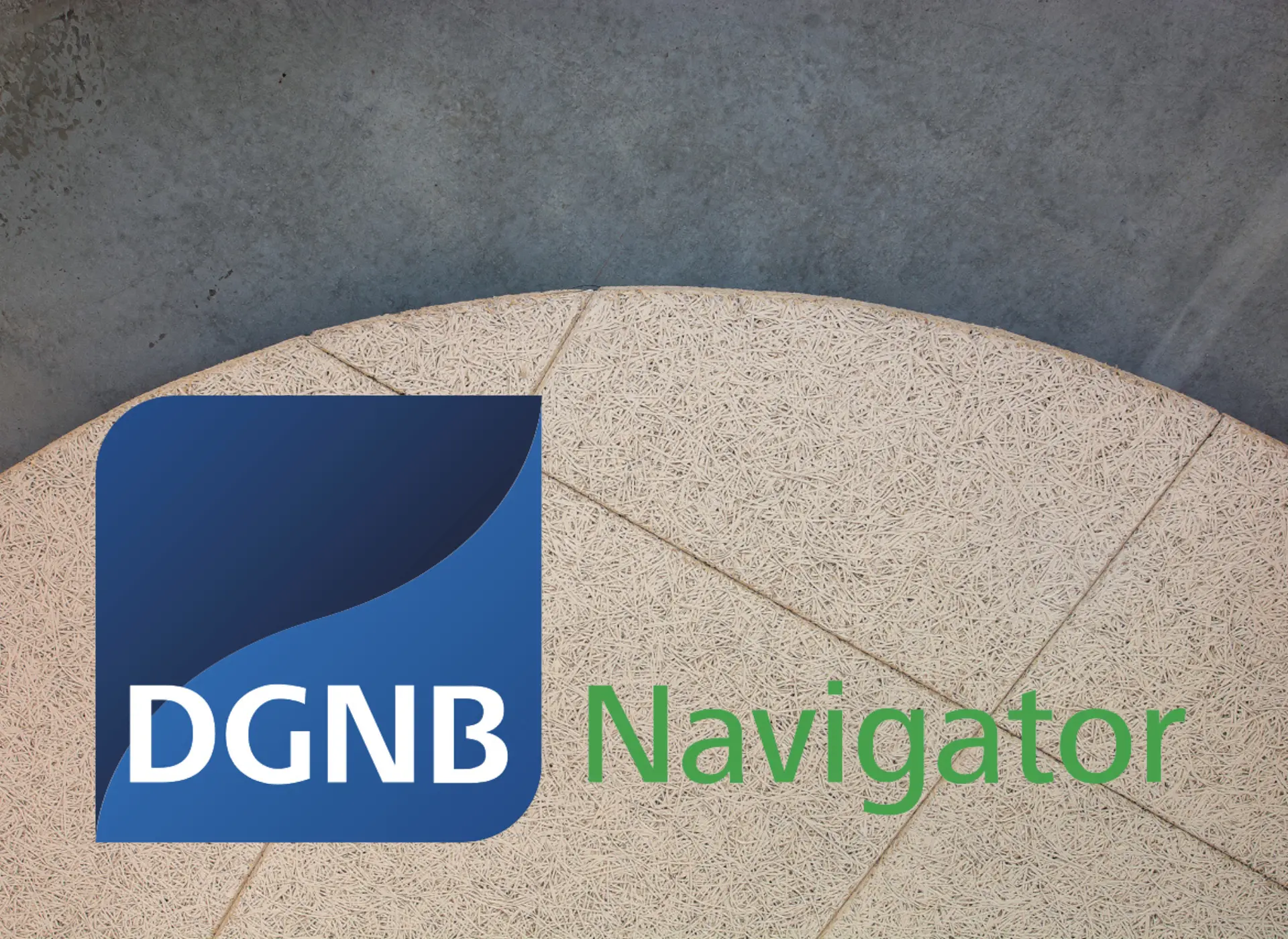 DGNB – Nachhaltigkeit ganzheitlich gedacht